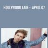 Hollywood Lair – April 07 - Vince Kelvin