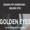 Golden Pip Generator – Golden Eyes – Hooman