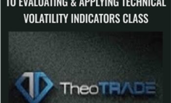 How Do You See Risk? A Guide to Evaluating & Applying Technical Volatility Indicators class - Theo Trade