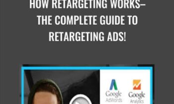 How Retargeting Works–The Complete Guide To Retargeting Ads! - Isaac Rudansky
