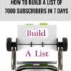 How To Build A List Of 7000 Subscribers In 7 Days - warriorforum.com