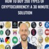 How To Buy 200 Types of Cryptocurrency! A 30 Minute Solution - Joe Parys