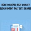 How To Create High-Quality Blog Content That Gets Shared - Sandor Kiss & Patrick Dermak