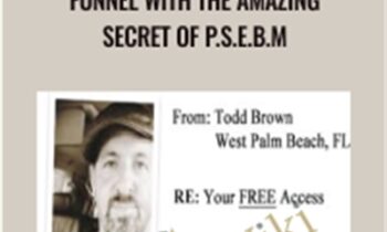 How To Double Your Sales Conversions In Any Marketing Funnel With The Amazing Secret Of P.S.E.B.M