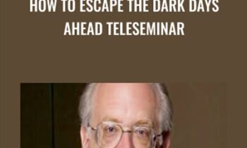 How To Escape The Dark Days Ahead Teleseminar - Dan Kennedy
