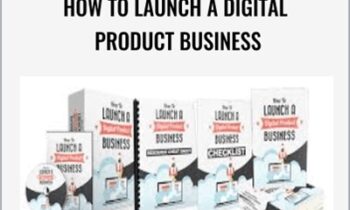 How To Launch A Digital Product Business PLR + GOLD