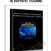 How To Read Candlestick Patterns to Improve Trading