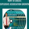 How to Create Explosive Association Growth – David Goldsmith