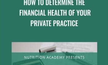 How to Determine the Financial Health of Your Private Practice - Susan Watson