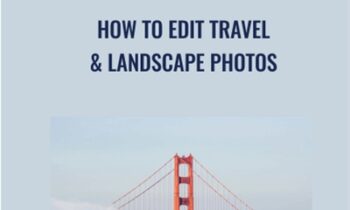 How to Edit Travel & Landscape Photos - Aaron Nace