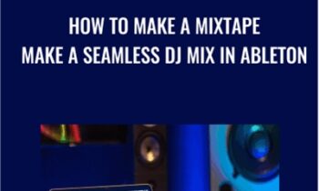 How to Make a Mixtape - Make a Seamless DJ Mix in Ableton - Ross Palmer