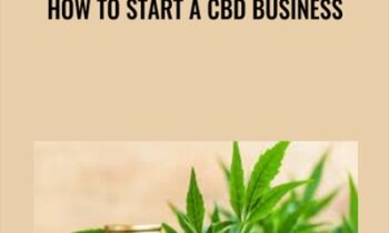 How to Start a CBD Business