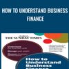 How to Understand Business Finance - Robert Cinnamon