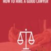 How to hire a good lawyer - Alex Genadinik
