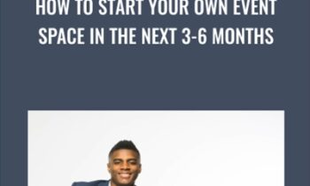 How to start your own event space in the next 3-6 months