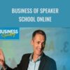 Business of Speaker School online – Hugh Culver