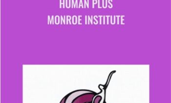 Human Plus - Monroe Institute - Hemi-Sync