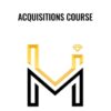 Acquisitions Course - Hustle Implementers