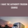 I Have The Authority Truckin Course