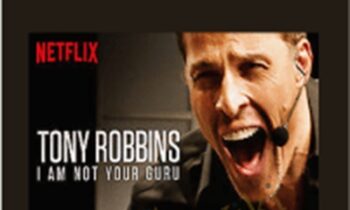 I am not your guru – Netflix original MP4 – Tony Robbins