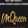 Fast Lane Profits – Super Affiliate Secrets Exposed – IMQueen