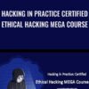 Hacking in Practice Certified Ethical Hacking MEGA Course - IT Security Academy