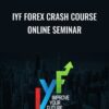 IYF Forex Crash Course Online Seminar