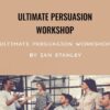 Ultimate Persuasion Workshop – Ian Stanley