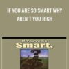 If You Are So Smart Why Aren't You Rich - Ben Branch
