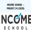Income School – Project 24 (2020)