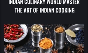 Indian Culinary World Master The Art Of Indian Cooking