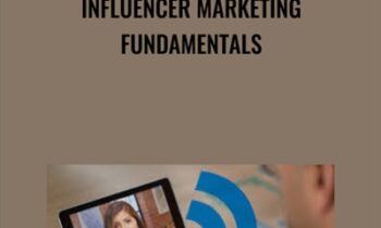 Influencer Marketing Fundamentals - Chelsea Krost