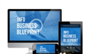 Info Business Blueprint 2.0 – Frank Kern & Dean Graziosi