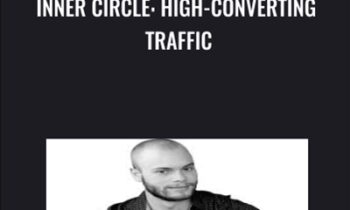 Inner Circle: High-Converting Traffic - Till Boadella