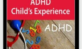 Inside the ADHD Child's Experience - Sharon Saline