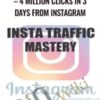 Insta Traffic Mastery – 4 Million Clicks In 3 Days From Instagram – Tim Karsliyev
