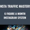 Insta Traffic Mastery – 6 Figure A Month Instagram System - Tim Karsliyev