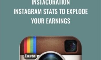InstaCuration – Instagram Stats To Explode Your Earnings - Harlan Kilstein