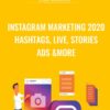 Instagram Marketing 2020: Hashtags, Live, Stories, Ads & more - Evan Kimbrell
