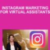 Instagram Marketing for Virtual Assistants