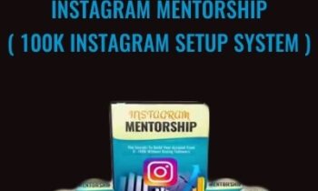 Instagram Mentorship ( 100k Instagram Setup System )