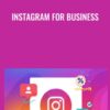 Instagram for Business - Anson Alexander