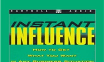 Instant Influence - Robert Cialdmi