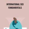 International SEO Fundamentals - David Booth