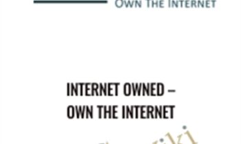 Internet Owned – Own the Internet
