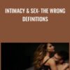 Intimacy & Sex: The Wrong Definitions -  Dr. Dean Aslinia