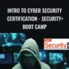 Intro to Cyber Security Certification - Security+ Boot Camp - Chad Russell