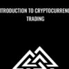 Introduction to Cryptocurrency Trading