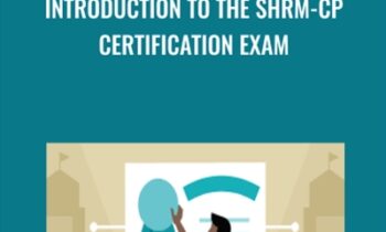 Introduction to the SHRM-CP Certification Exam - Joanne Simon - Walters