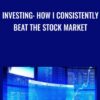 Investing: How I Consistently Beat The Stock Market - Ruben Merre